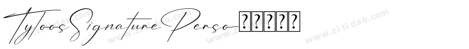TyloosSignaturePerso字体转换