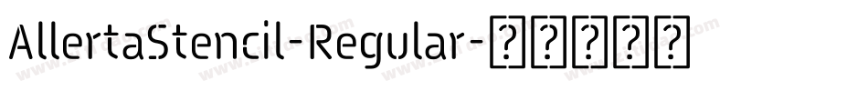 AllertaStencil-Regular字体转换