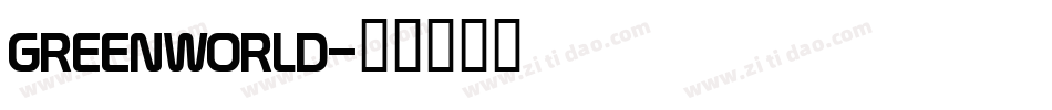GREENWORLD字体转换