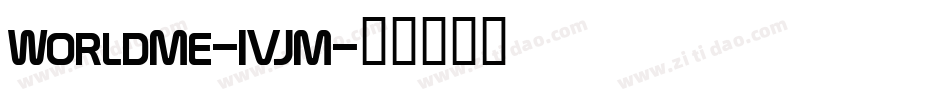 WorldMe-1VJM字体转换
