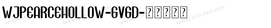 WjPearceHollow-GvgD字体转换