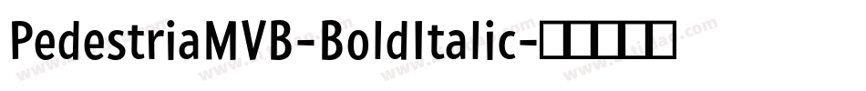 PedestriaMVB-BoldItalic字体转换
