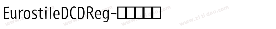 EurostileDCDReg字体转换