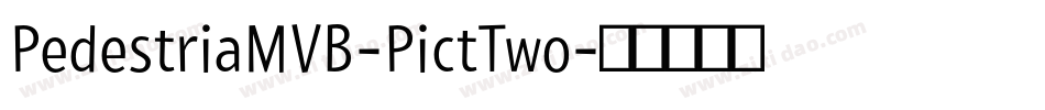 PedestriaMVB-PictTwo字体转换
