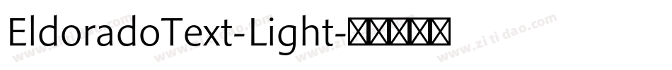 EldoradoText-Light字体转换