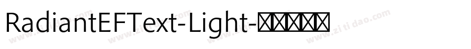 RadiantEFText-Light字体转换