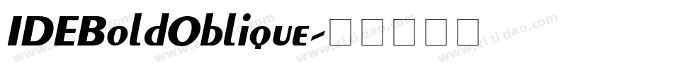 IDEBoldOblique字体转换