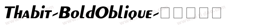 Thabit-BoldOblique字体转换