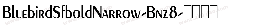 BluebirdSfboldNarrow-Bnz8字体转换