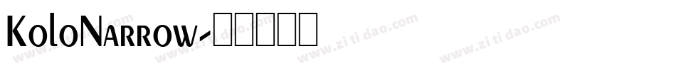 KoloNarrow字体转换