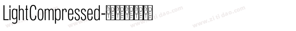 LightCompressed字体转换