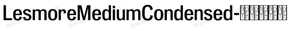LesmoreMediumCondensed字体转换