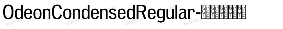 OdeonCondensedRegular字体转换