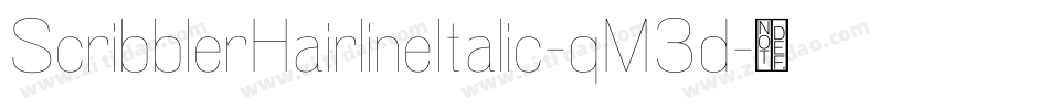 ScribblerHairlineItalic-qM3d字体转换