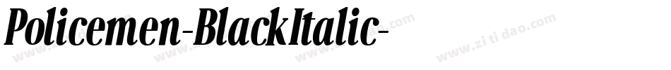 Policemen-BlackItalic字体转换