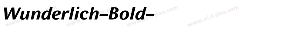 Wunderlich-Bold字体转换