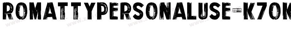 RomattyPersonalUse-K7OKW字体转换
