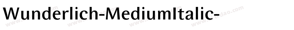 Wunderlich-MediumItalic字体转换