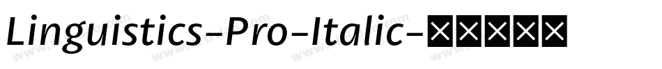 Linguistics-Pro-Italic字体转换