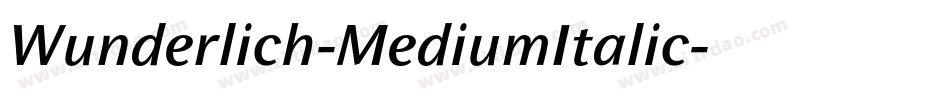 Wunderlich-MediumItalic字体转换