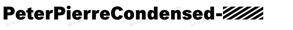 PeterPierreCondensed字体转换