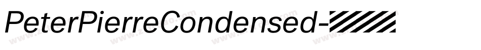 PeterPierreCondensed字体转换