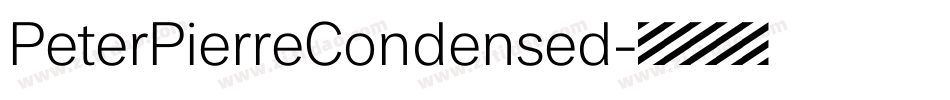 PeterPierreCondensed字体转换