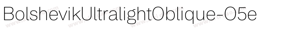 BolshevikUltralightOblique-O5eO字体转换