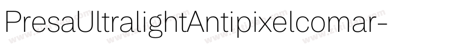 PresaUltralightAntipixelcomar-gRqP字体转换
