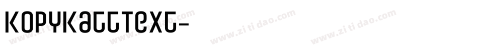 KopyKattText字体转换