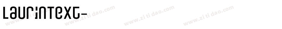 LaurinText字体转换