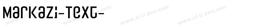 Markazi-Text字体转换