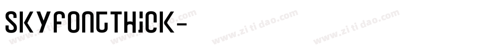 SKYfontThick字体转换