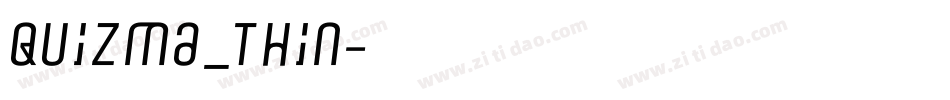 Quizma_Thin字体转换