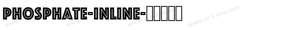 Phosphate-Inline字体转换