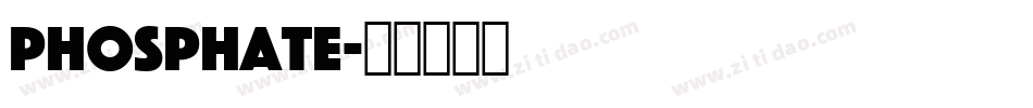 phosphate字体转换