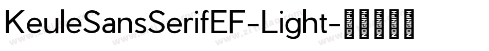 KeuleSansSerifEF-Light字体转换