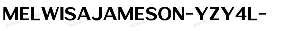 MelwisaJameson-Yzy4L字体转换