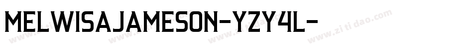 MelwisaJameson-Yzy4L字体转换