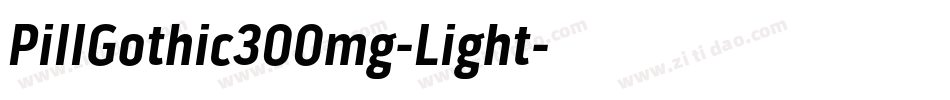PillGothic300mg-Light字体转换