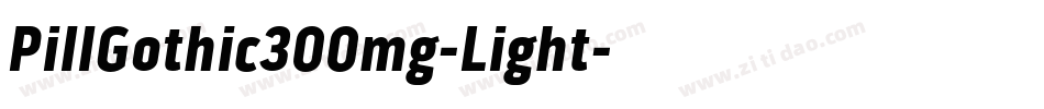 PillGothic300mg-Light字体转换