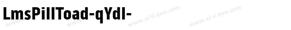 LmsPillToad-qYdl字体转换