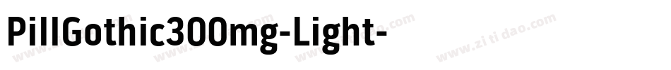 PillGothic300mg-Light字体转换