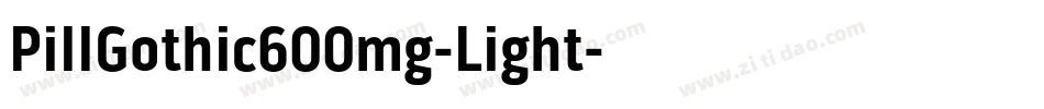 PillGothic600mg-Light字体转换