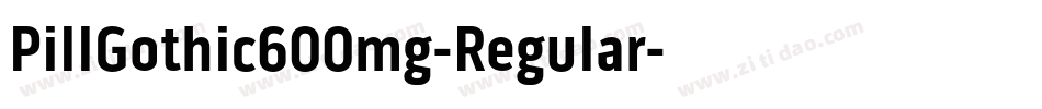 PillGothic600mg-Regular字体转换