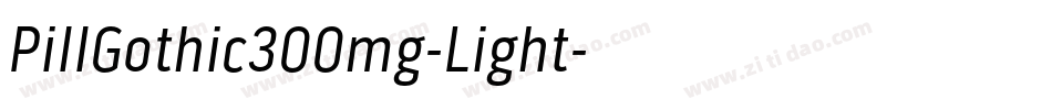 PillGothic300mg-Light字体转换