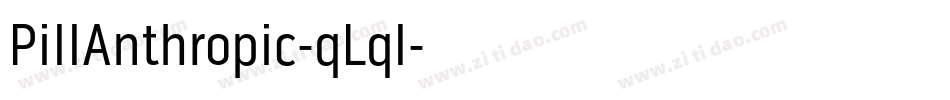 PillAnthropic-qLql字体转换