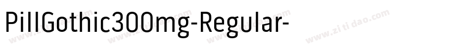 PillGothic300mg-Regular字体转换