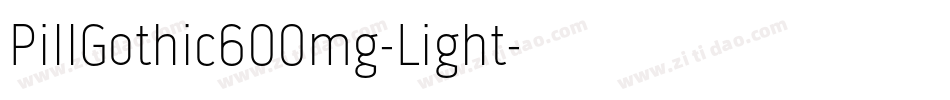 PillGothic600mg-Light字体转换