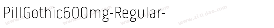 PillGothic600mg-Regular字体转换
